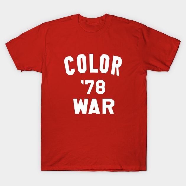 Fear Street Sunnyvale Color War '78 T-Shirt T-Shirt by Jim and Them